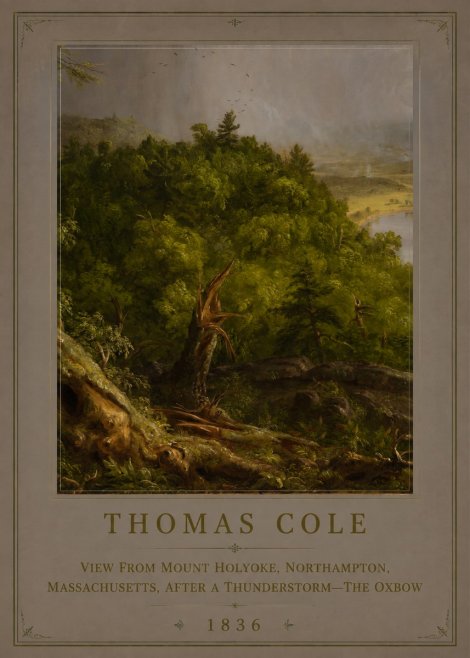Thomas Cole View from Mount Holyoke, Northampton, Massachusetts, After a Thunderstorm—the Oxbow I No6 - Plakat