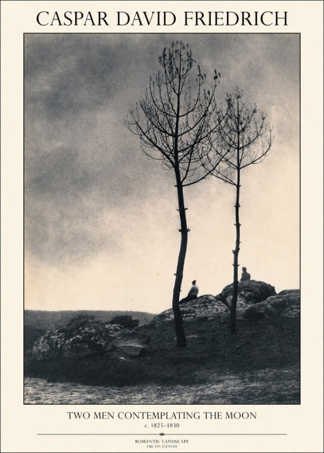 Caspar David Friedrich Two Men Contemplating the Moon III No1 - Plakat