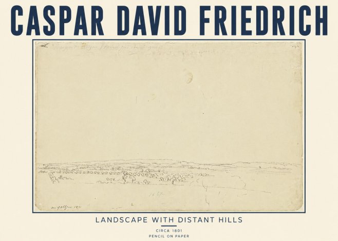 Caspar David Friedrich Landscape with Distant Hills No5 - Plakat