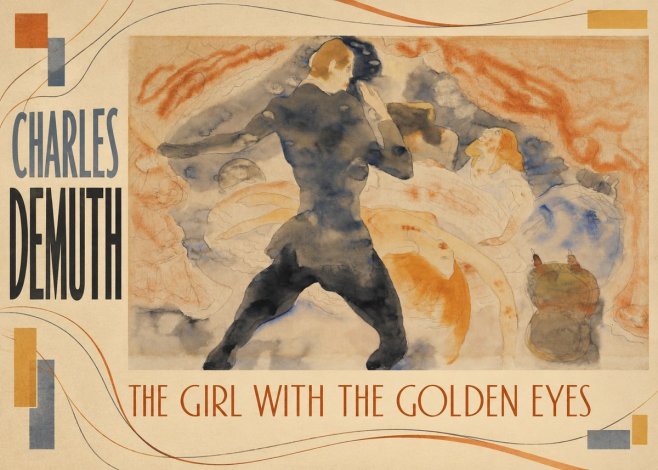Charles Demuth The Girl with the Golden Eyes No2 - Plakat