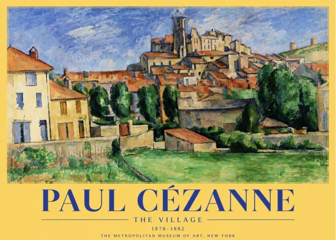 Paul Cézanne The Village I No3 - Plakat