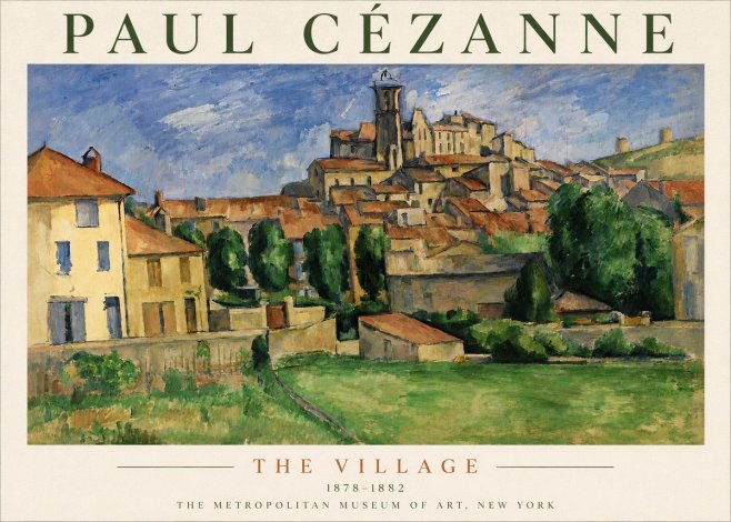Paul Cézanne The Village I No4 - Plakat