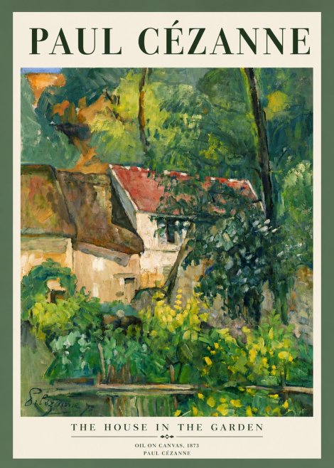 Paul Cézanne The House in the Garden No3 - Plakat