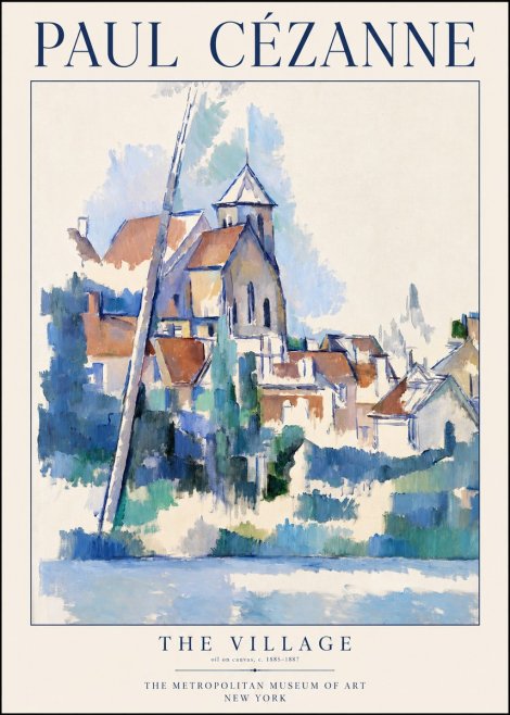 Paul Cézanne The Village II No1 - Plakat