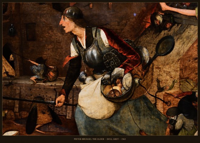 Pieter Bruegel Dull Gret II No6 - Plakat