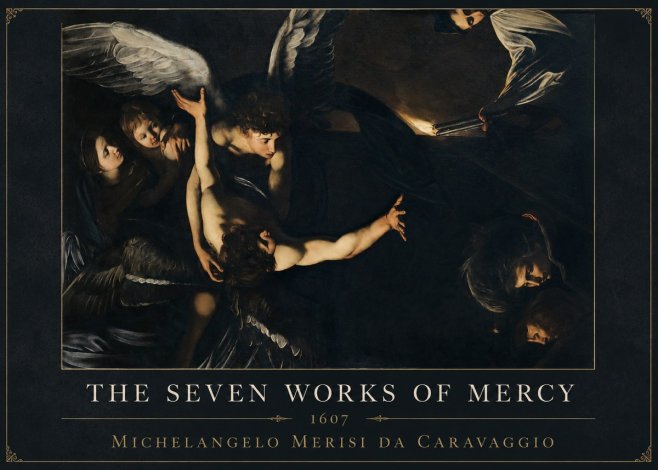 Michelangelo Merisi da Caravaggio The Seven Works of Mercy II No5 - Plakat
