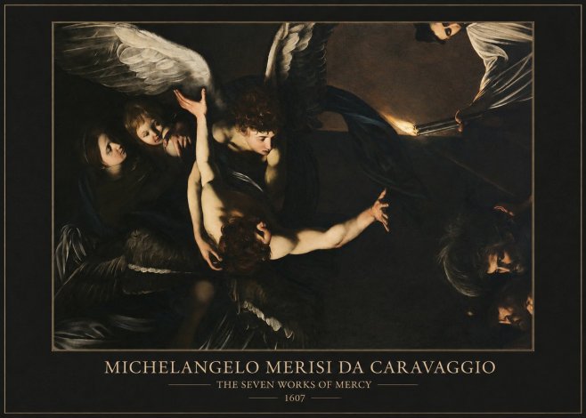 Michelangelo Merisi da Caravaggio The Seven Works of Mercy II No6 - Plakat