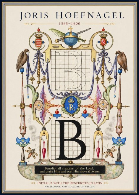 Joris Hoefnagel Initial B with the Benedictus in Latin No1 - Plakat