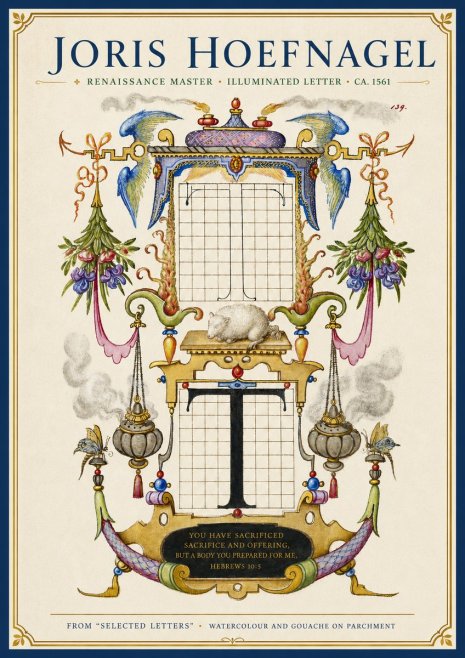 Joris Hoefnagel Letter T with Biblical Verse No4 - Plakat