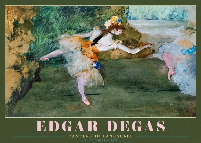 Edgar Degas Dancers in Landscape I No2 - Plakat