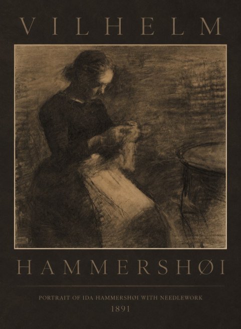 Vilhelm Hammershøi Portrait of Ida Hammershøi with Needlework No4 - Plakat