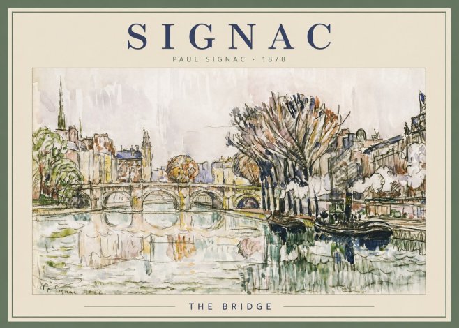 Signac The Bridge I No2 - Plakat