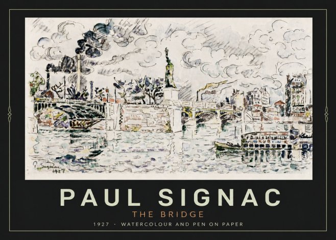 Signac The Bridge II No4 - Plakat