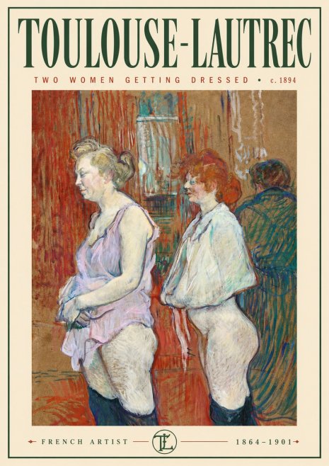 Toulouse-Lautrec Two Women Getting Dressed No5 - Plakat