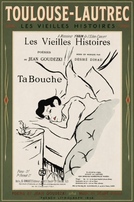 Toulouse-Lautrec Les Vieilles Histoires - Ta Bouche No2 - Plakat