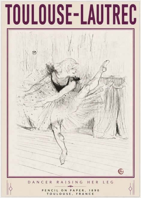Toulouse-Lautrec Dancer Raising Her Leg No4 - Plakat