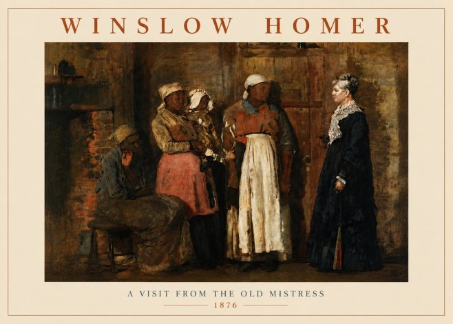 Winslow Homer A Visit from the Old Mistress No5 - Plakat