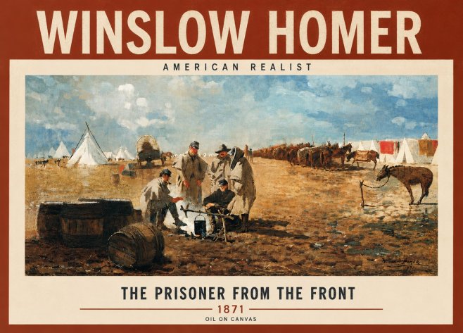 Winslow Homer The Prisoner from the Front No5 - Plakat