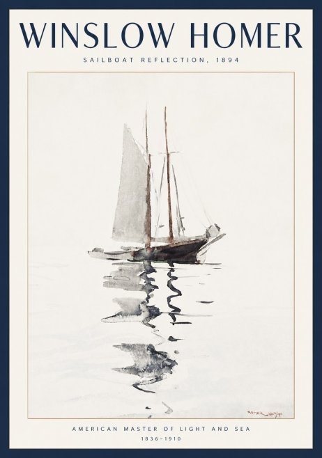 Winslow Homer Sailboat Reflection, 1894 No2 - Plakat