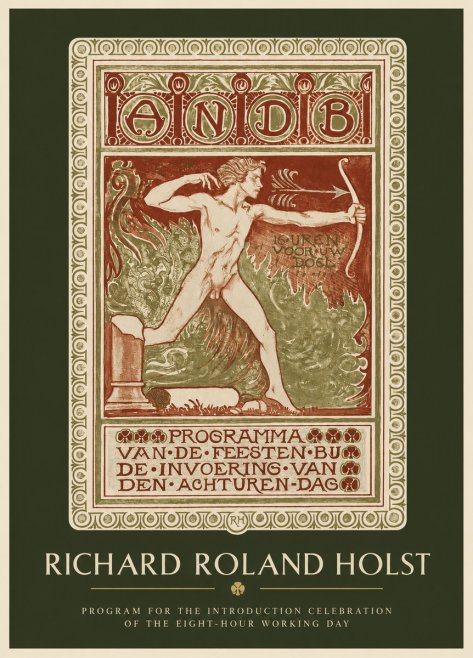 Richard Roland Holst Programma Van De Feesten Bij De Invoering Van Den Achturen-dag No2 - Plakat