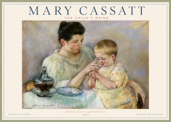 Mary Cassatt The Child's Drink No2 - Plakat