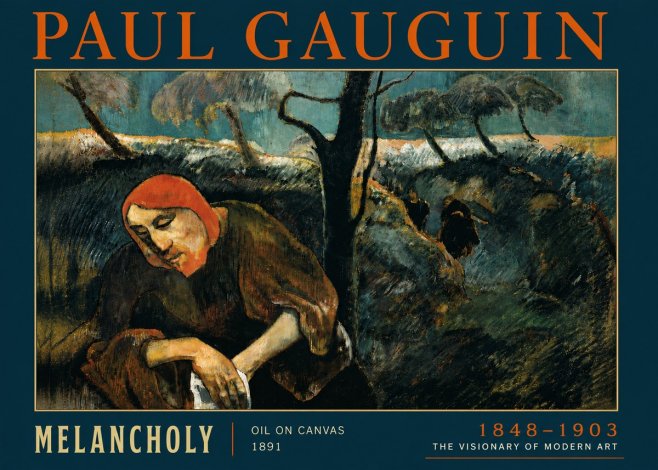 Paul Gauguin Melancholy No6 - Plakat