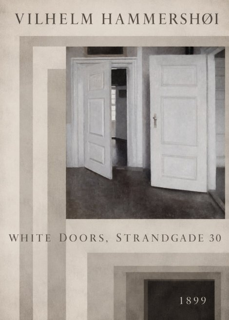 Vilhelm Hammershøi White Doors, Strandgade 30 No5 - Plakat