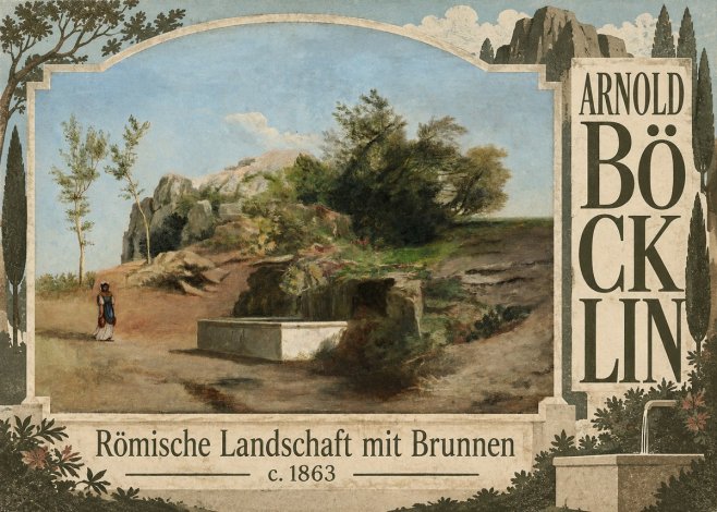 Arnold Böcklin Römische Landschaft Mit Brunnen No6 - Plakat