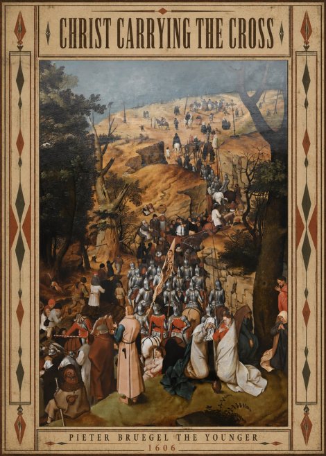 Pieter Bruegel Christ Carrying the Cross I No5 - Plakat