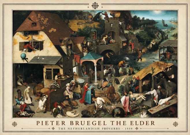 Pieter Bruegel The Netherlandish Proverbs II No1 - Plakat