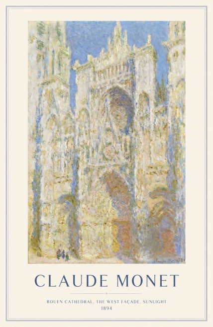 Monet Rouen Cathedral, the West Façade, Sunlight No1 - Plakat