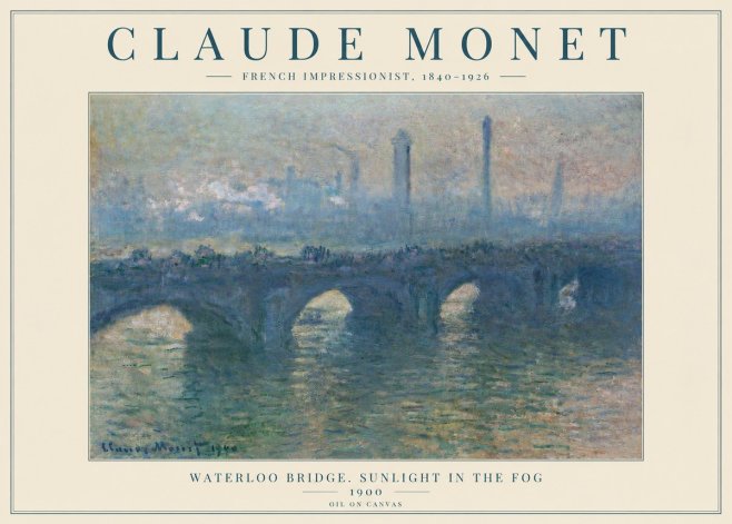 Monet Waterloo Bridge. Sunlight in the Fog No4 - Plakat