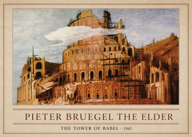 Pieter Bruegel The Tower of Babel XI No1 - Plakat