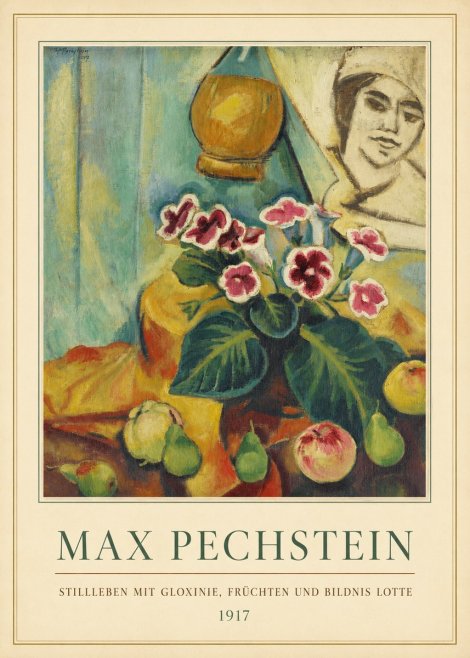 Max Pechstein Stillleben Mit Gloxinie, Früchten Und Bildnis Lotte No4 - Plakat