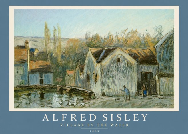 Sisley Village by the Water No4 - Plakat