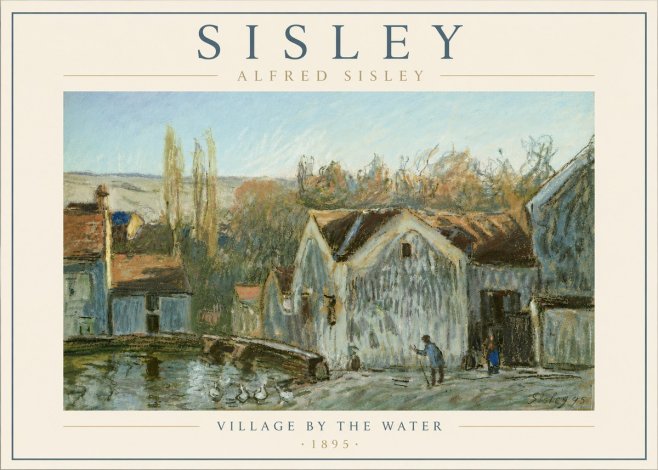 Sisley Village by the Water No6 - Plakat