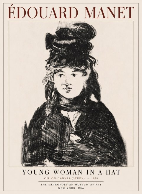 Édouard Manet Young Woman in a Hat IV No1 - Plakat