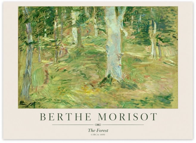 Berthe Morisot The Forest No1 - Plakat