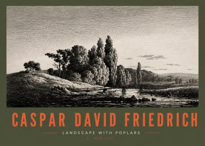 Caspar David Friedrich River Landscape with Poplars No3 - Plakat