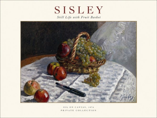 Sisley Still Life with Fruit Basket No1 - Plakat