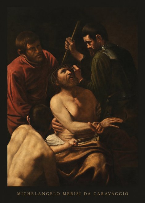 Michelangelo Merisi da Caravaggio Christ Crowned with Thorns No6 - Plakat