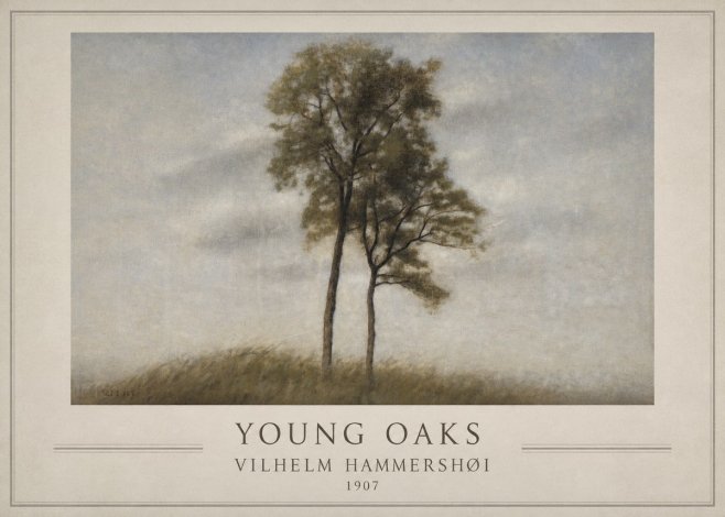 Vilhelm Hammershøi Young Oaks No1 - Plakat