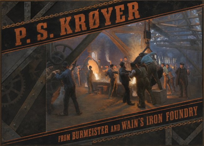 P.S. Krøyer From Burmeister and Wain's Iron Foundry No2 - Plakat