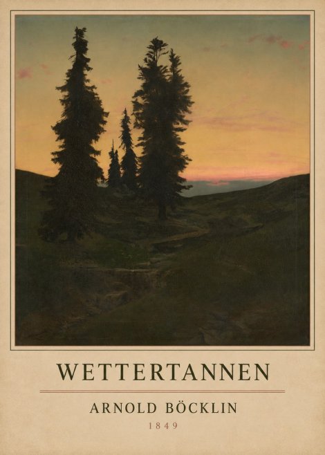 Arnold Böcklin Wettertannen No1 - Plakat