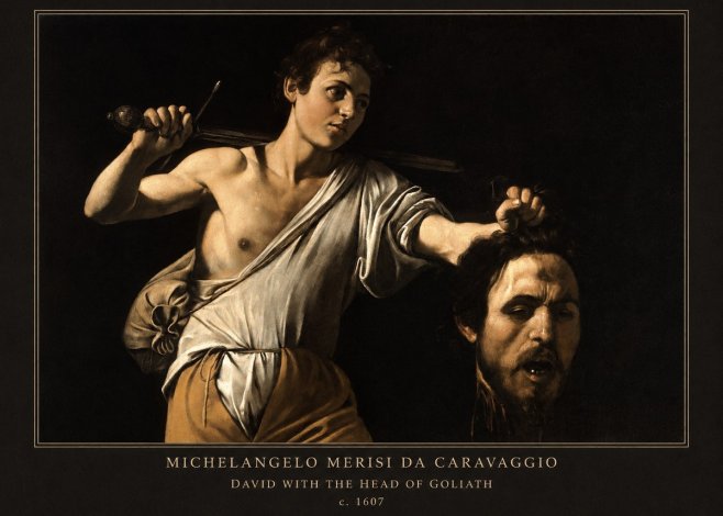 Michelangelo Merisi da Caravaggio David with the Head of Goliath V No6 - Plakat