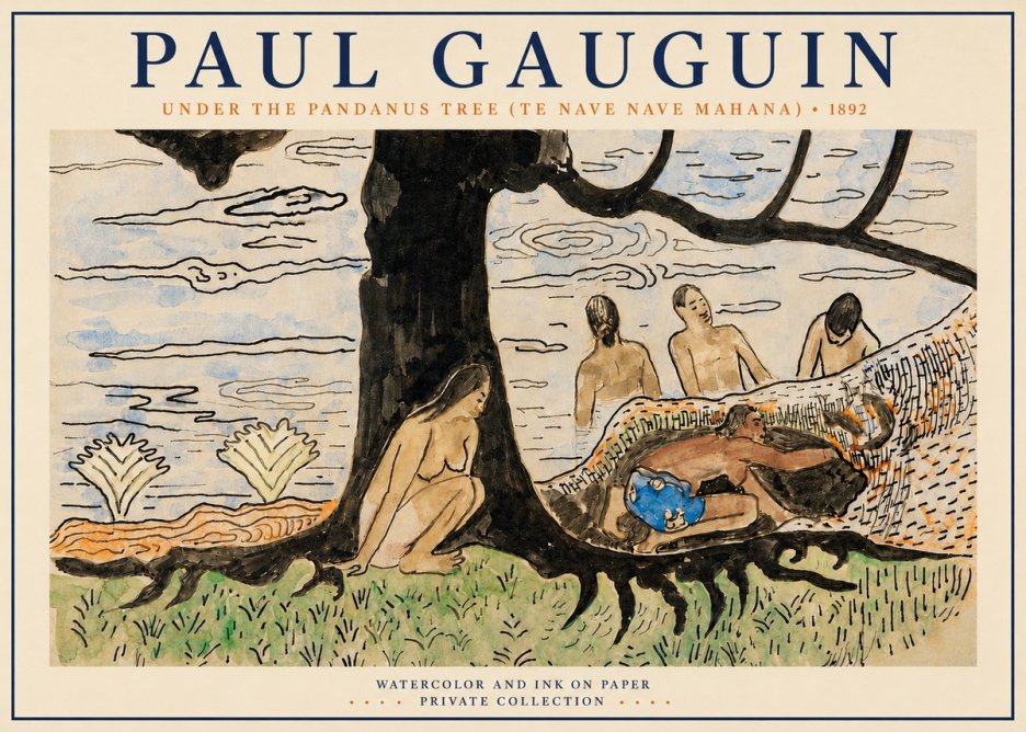 Paul Gauguin Under the Pandanus Tree (Te Nave Nave Mahana) No3 - Plakat