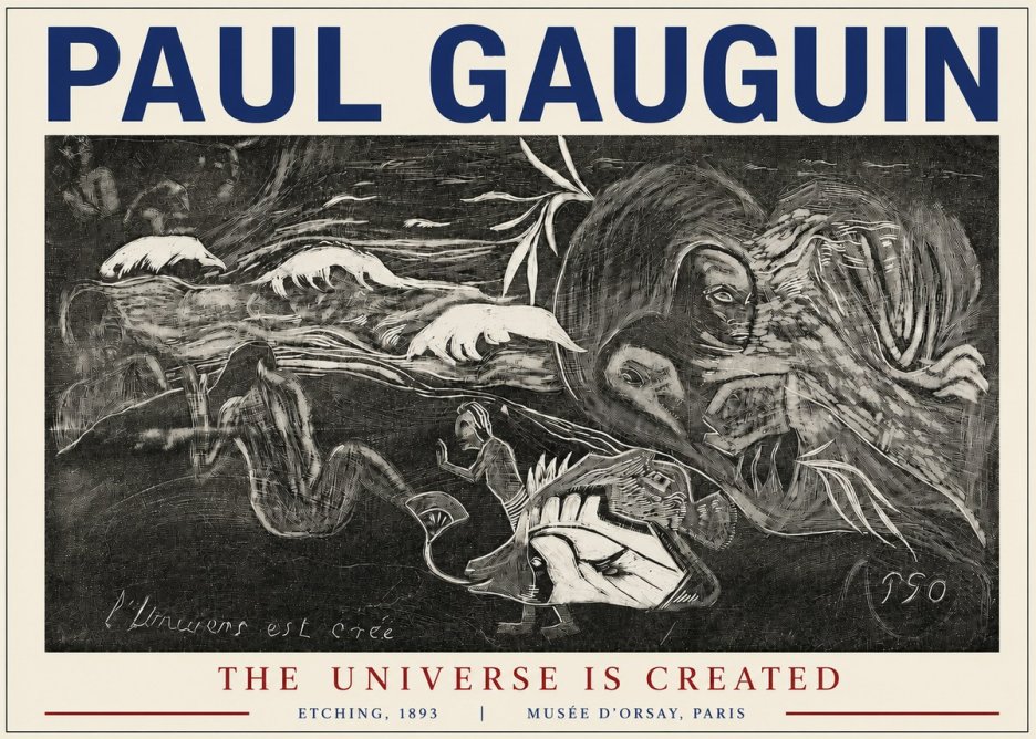 Paul Gauguin The Universe Is Created I No4 - Plakat