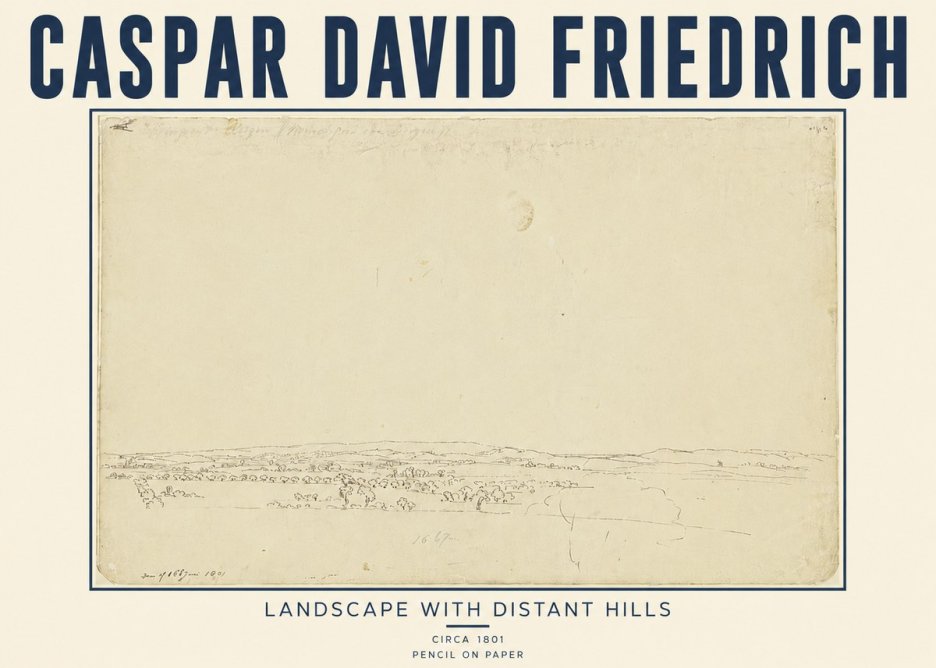 Caspar David Friedrich Landscape with Distant Hills No5 - Plakat