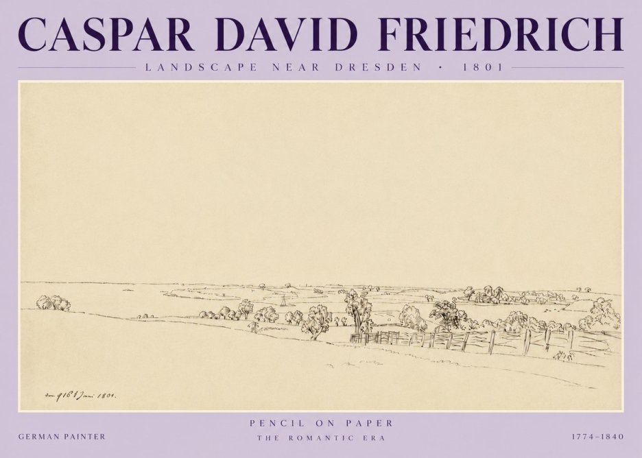 Caspar David Friedrich View of the Countryside Near Dresden No6 - Plakat
