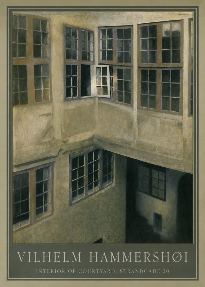 Vilhelm Hammershøi Interior of Courtyard, Strandgade 30 No1 - Plakat